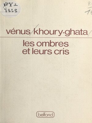cover image of Les ombres et leurs cris